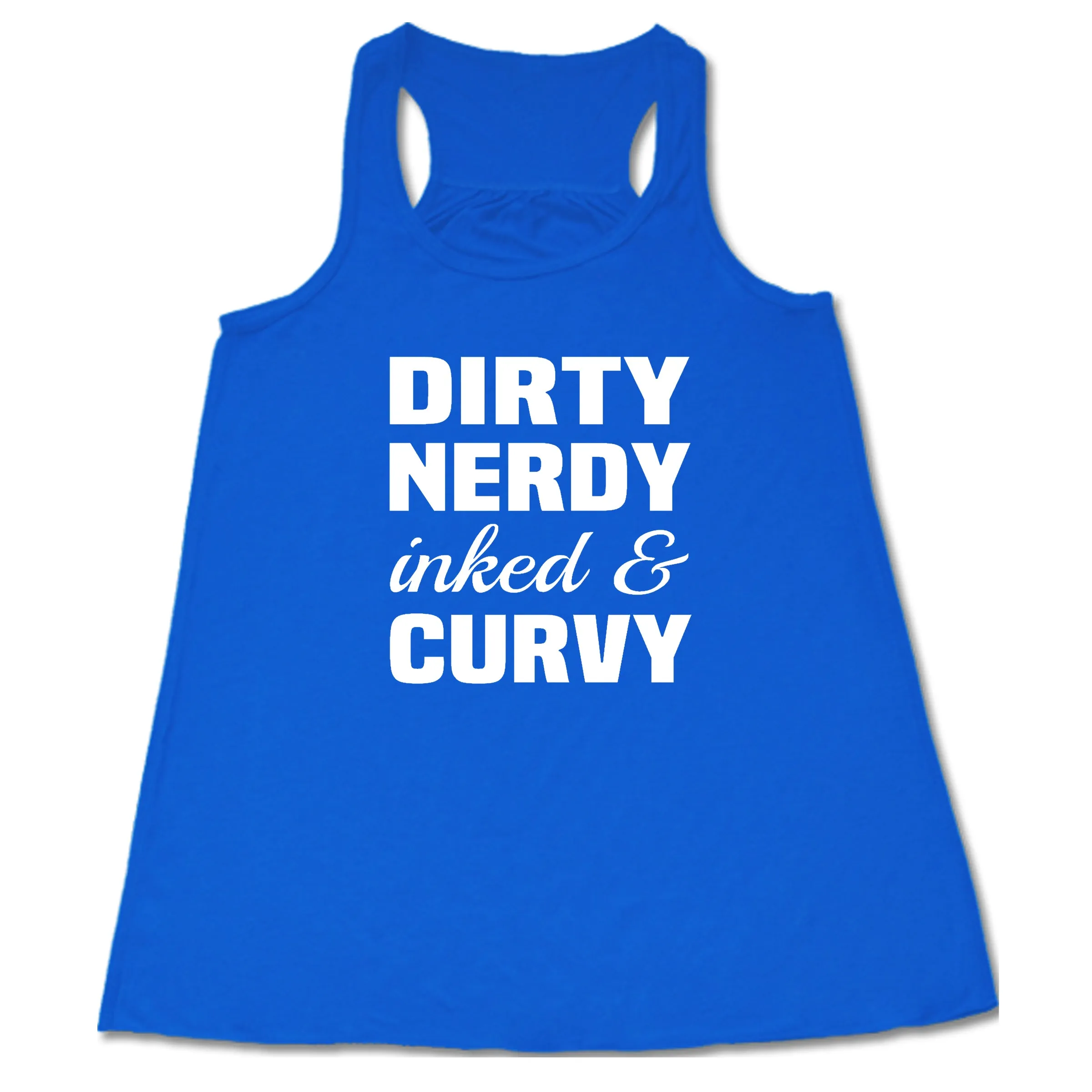 Dirty, Nerdy, Inked & Curvy Shirt