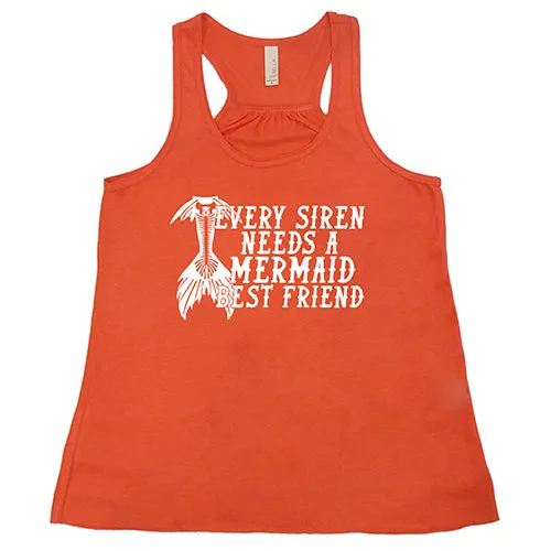 Every Siren Needs A Mermaid Best Friend Shirt