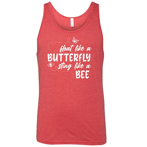 Float Like A Butterfly Sting Like A Bee Shirt Unisex