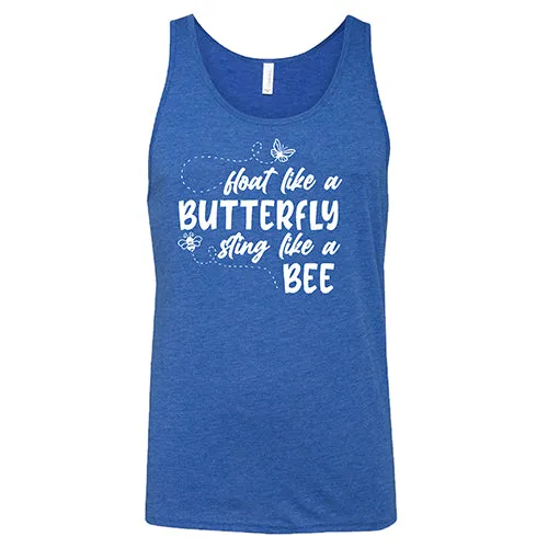 Float Like A Butterfly Sting Like A Bee Shirt Unisex