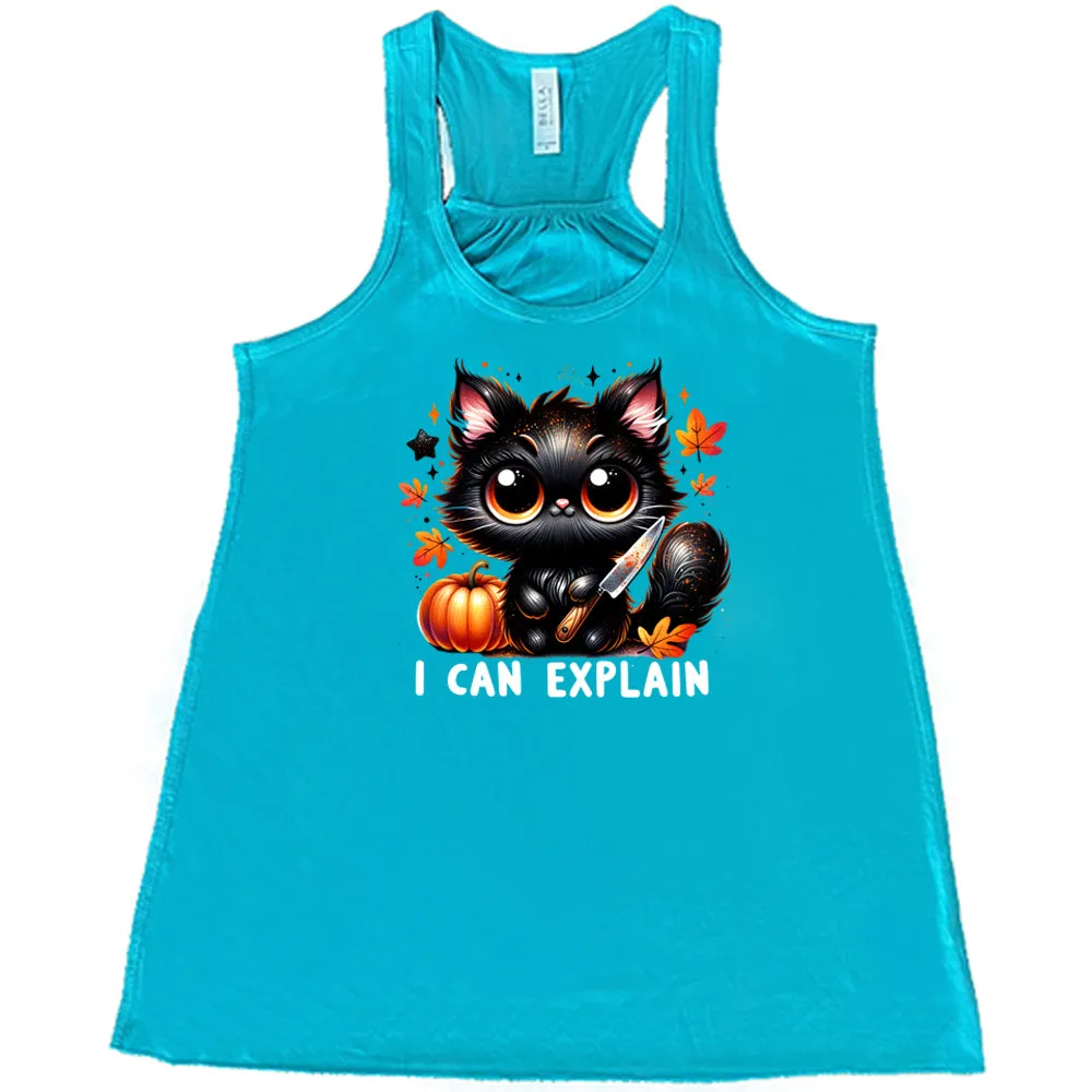 I Can Explain Shirt