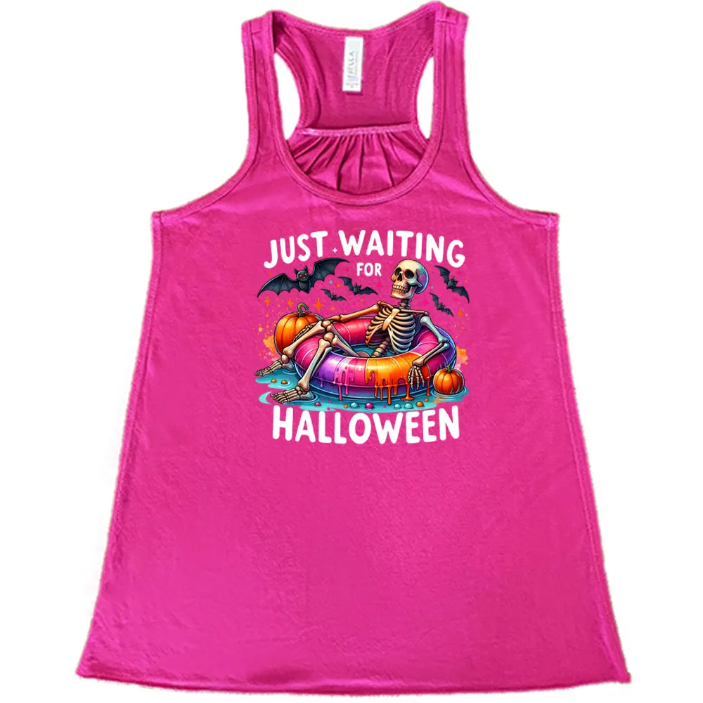 Just Waiting For Halloween Shirt