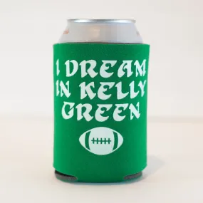 Kelly green Eagles Philadelphia can koozie, Philadelphia Eagles football gift, I dream in kelly green